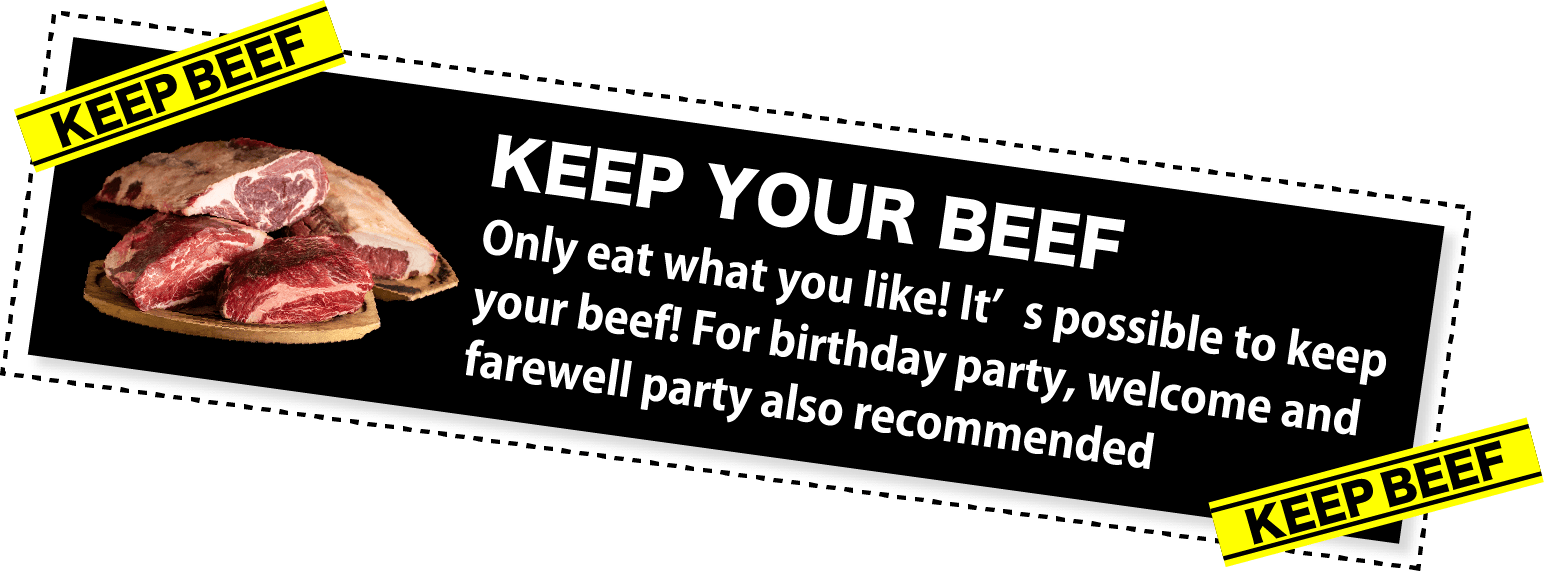 KEEP YOUR BEEF