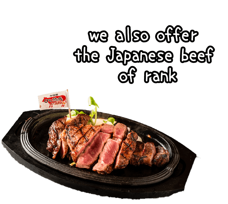we also offer the Japanese beef of rank