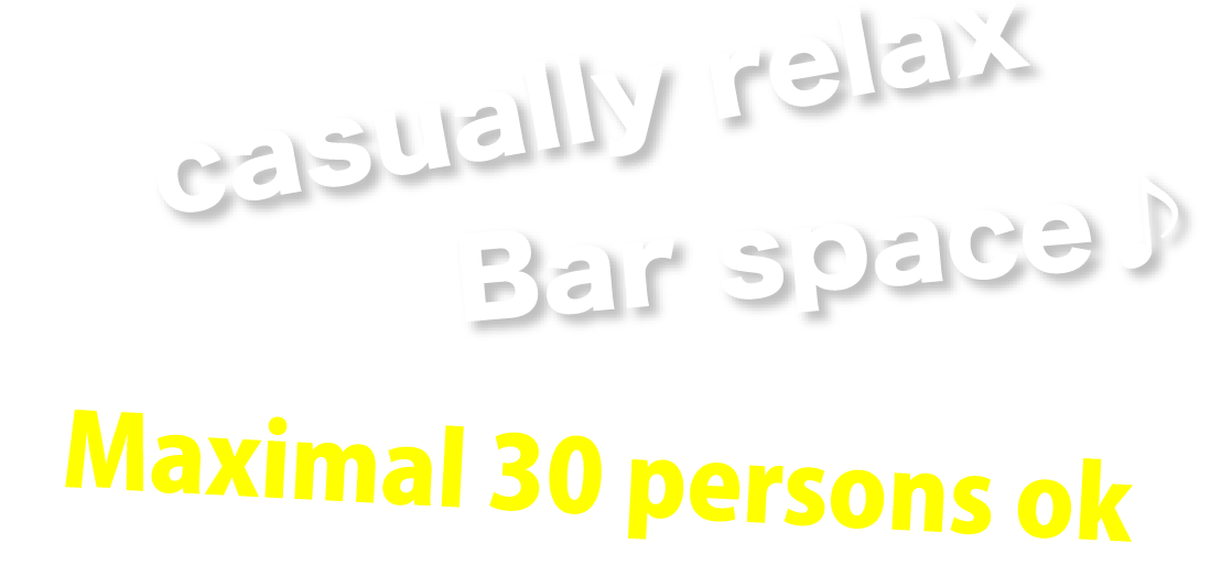 sasually relax Bar space Mzximal 30 persons ok